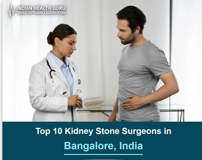 Top 10 Kidney Stone Surgeons in Bangalore, India (2026-2027 Guide)